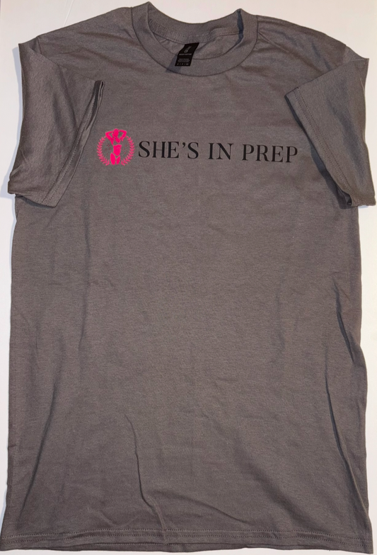 SHE’S IN PREP T-shirt